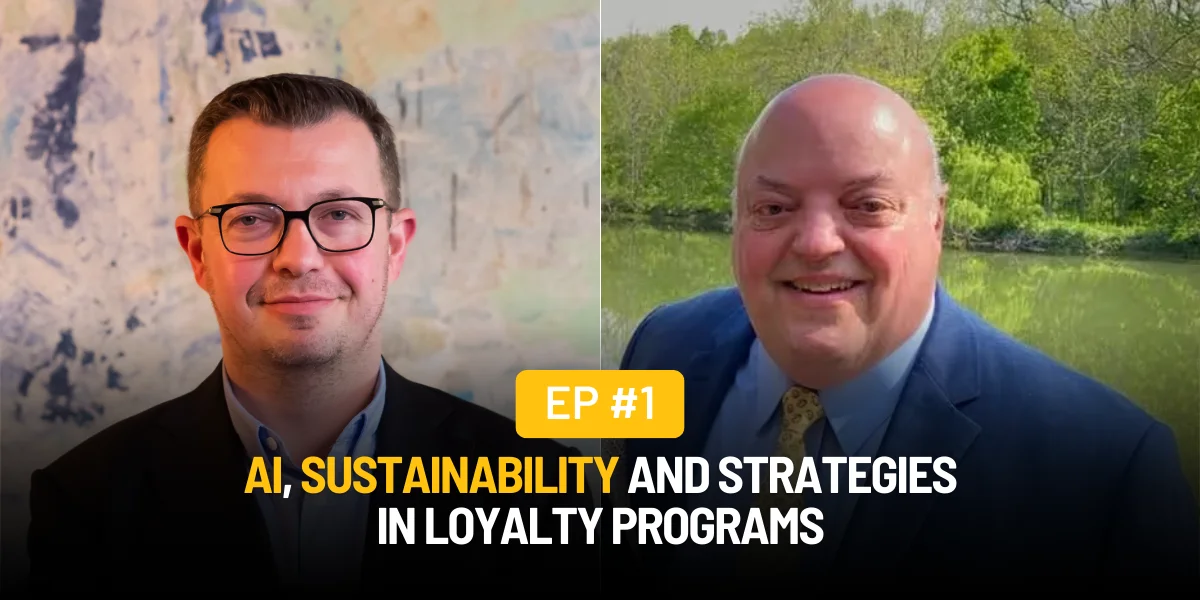 Episode 1: AI, Sustainability and Loyalty Strategies with David Slavick