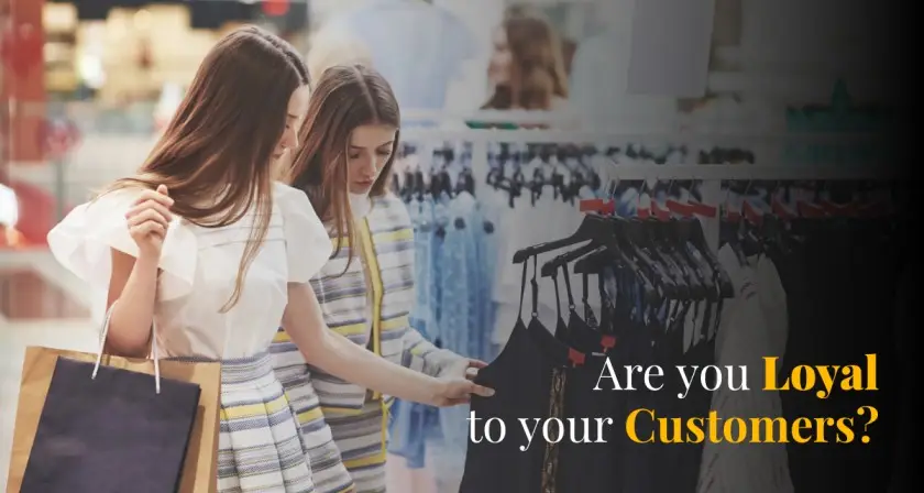 Are You Loyal to Your Customers? featured image