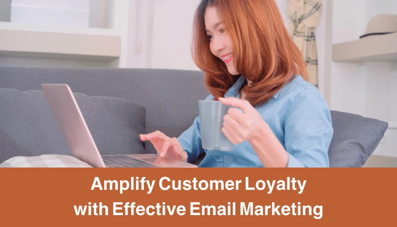 4 Proven Strategies for Successful Email Marketing in Customer Loyalty Programs featured image