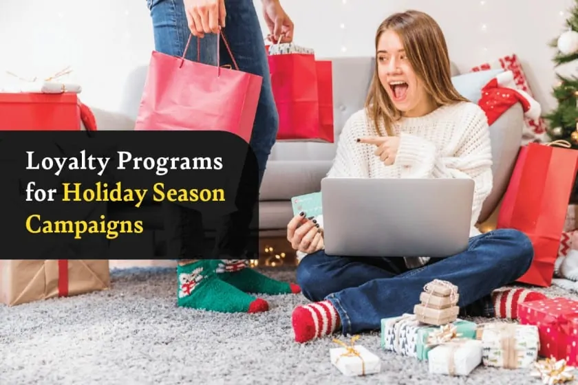 Loyalty Programs for Holiday Season Campaigns in 2023 featured image