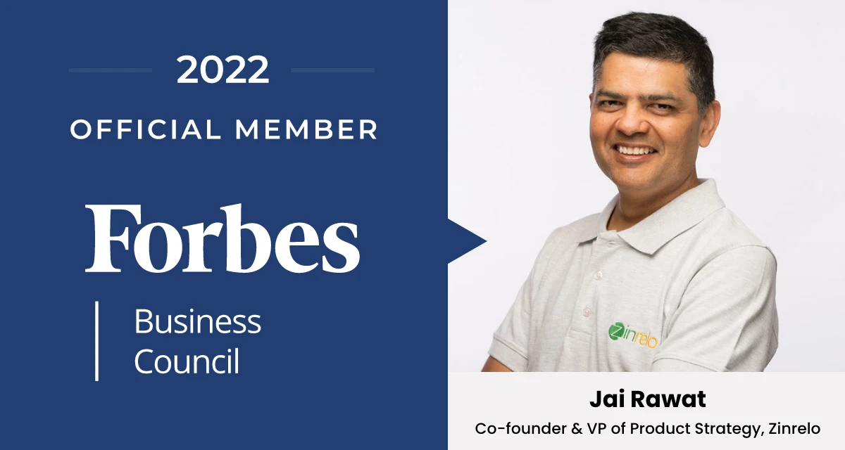 Jai Rawat, Co-founder at Zinrelo Accepted Into Forbes Business Council featured image