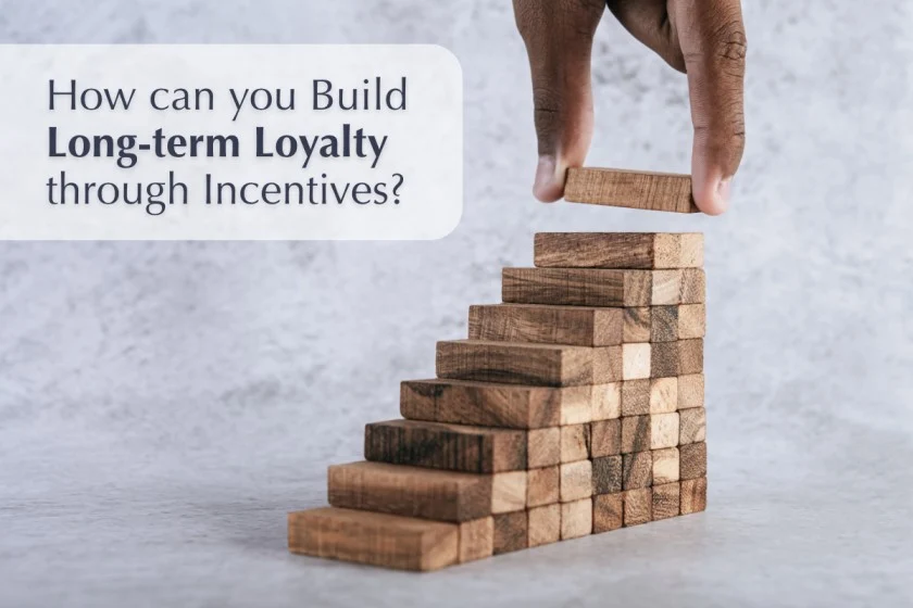 Building Long-term Loyalty Through Incentives featured image