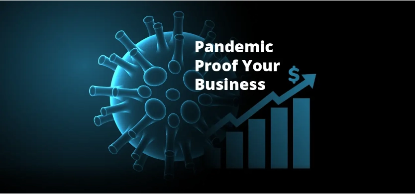 Is It Possible to ‘Pandemic Proof’ Your Business? featured image